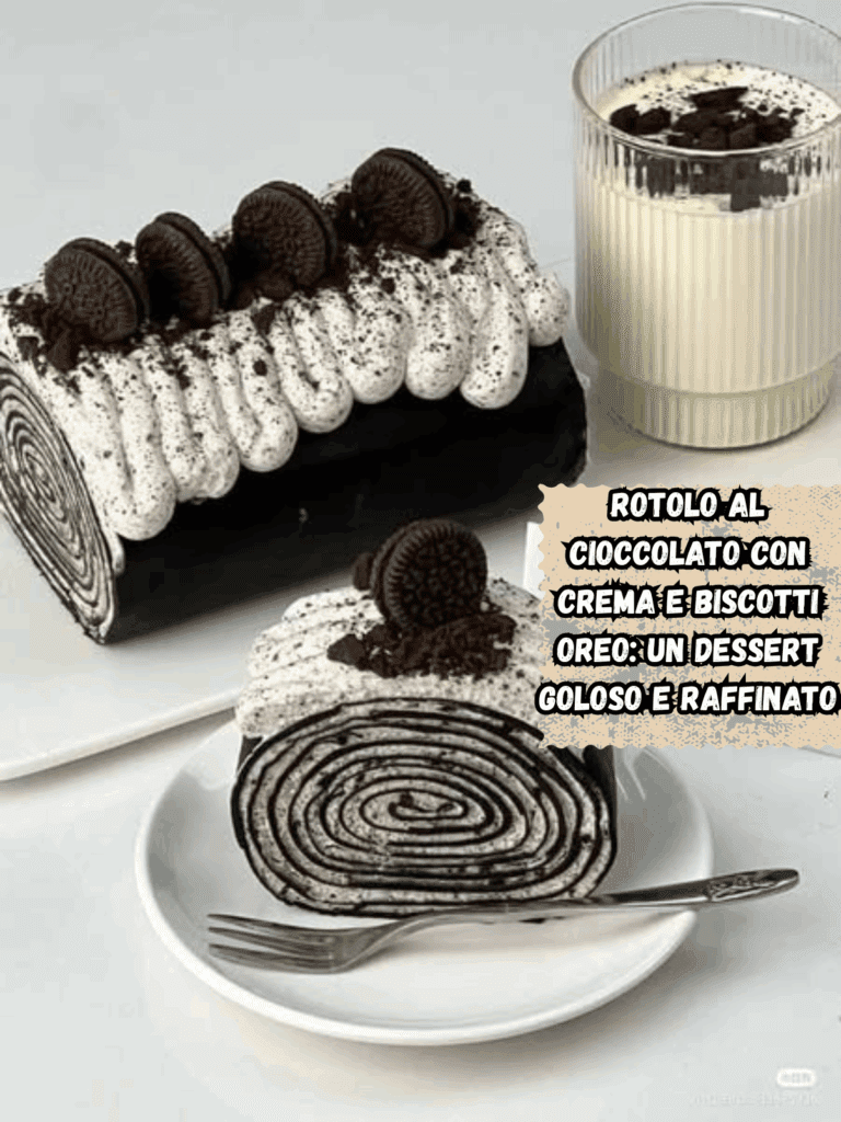 Rotolo al Cioccolato con Crema e Biscotti Oreo: Un Dessert Goloso e Raffinato