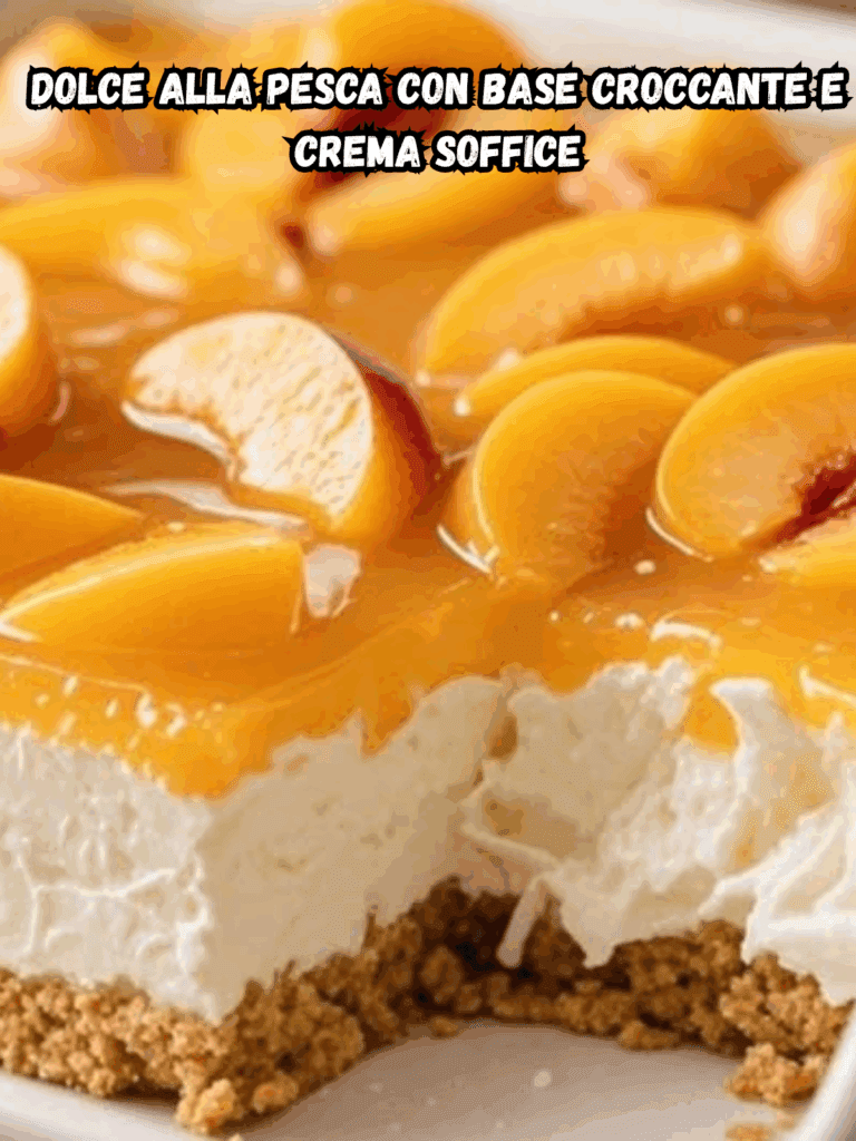 Dolce alla pesca con base croccante e crema soffice