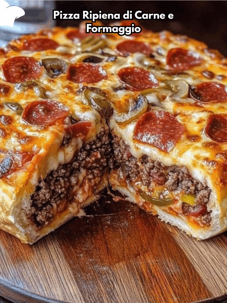 Pizza Ripiena di Carne e Formaggio – Una Delizia Filante dal Cuore Ricco