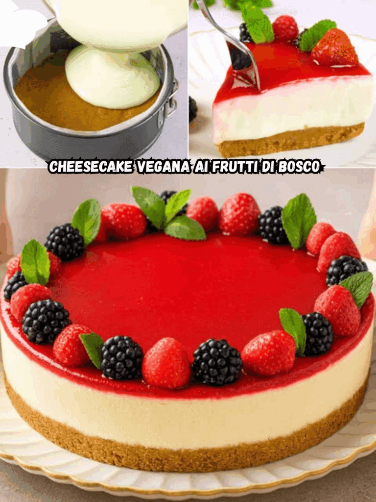 Cheesecake Vegana ai Frutti di Bosco – Il Dolce Senza Lattosio che Conquista Tutti